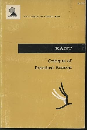 Immanuel Kant : Critique of Practical Reason