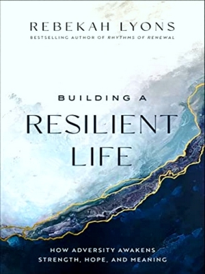 Seller image for Building A Resilient Life for sale by Collectors' Bookstore
