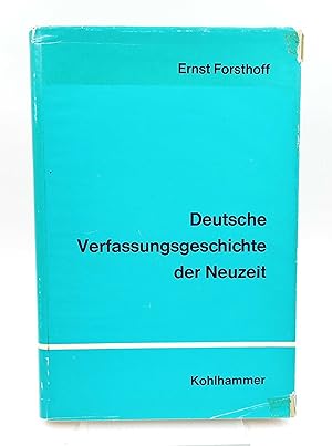 Seller image for Deutsche Verfassungsgeschichte der Neuzeit Ein Abriss for sale by Antiquariat Smock