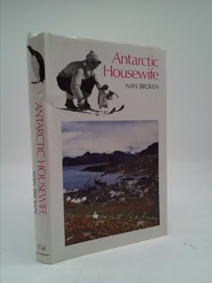 Seller image for Antarctic Housewife for sale by ThriftBooksVintage