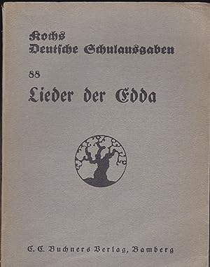 Bild des Verkufers fr Lieder der Edda in Auswahl und bertragung zum Verkauf von Versandantiquariat Karin Dykes