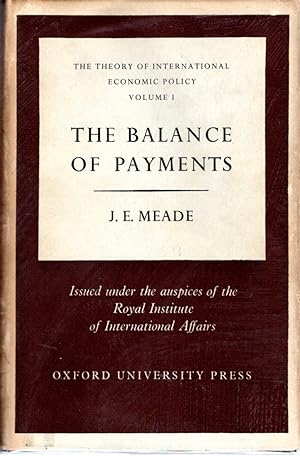 Bild des Verkufers fr The Balance of Payments (Theory of International Economic Policy, Volume I) zum Verkauf von Dorley House Books, Inc.