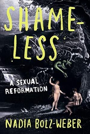 Seller image for Shameless: A sexual reformation for sale by WeBuyBooks