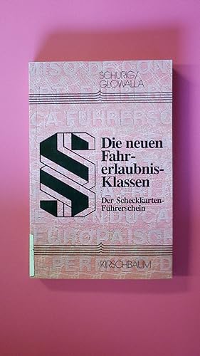 Seller image for DIE NEUEN FAHRERLAUBNIS-KLASSEN. der Scheckkarten-Fhrerschein for sale by HPI, Inhaber Uwe Hammermller