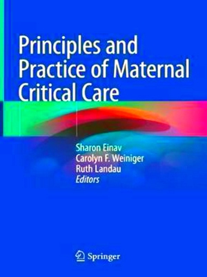 Image du vendeur pour Principles and Practice of Maternal Critical Care mis en vente par Collectors' Bookstore