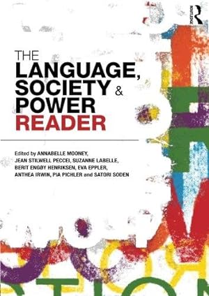 Bild des Verkufers fr The Language, Society and Power Reader zum Verkauf von WeBuyBooks