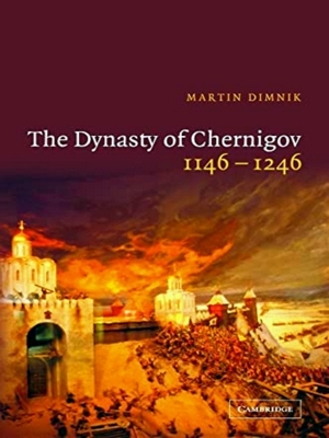 Seller image for The Dynasty Of Chernigov, 1146 1246 for sale by Collectors' Bookstore