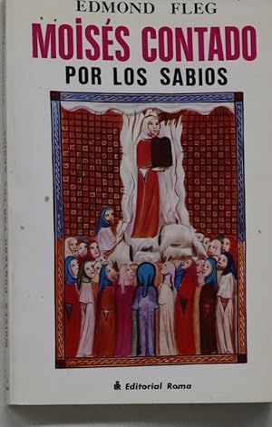 Imagen del vendedor de Moiss contado por los sabios a la venta por Librera Alonso Quijano