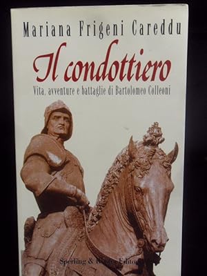 Seller image for Il condottiero for sale by MULTI BOOK