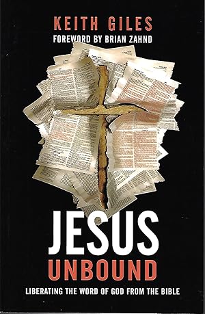 Jesus Unbound: Liberating the Word of God from the Bible