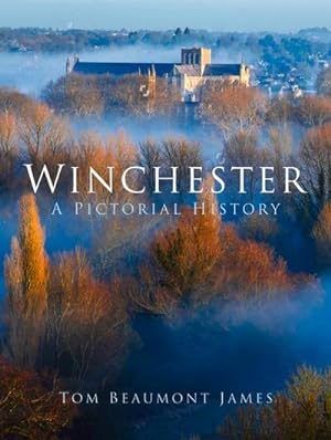 Bild des Verkufers fr Winchester : A Pictorial History zum Verkauf von AHA-BUCH GmbH