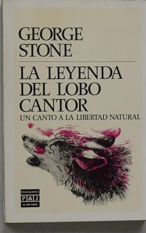 Imagen del vendedor de La Leyenda del lobo cantor a la venta por Librera Alonso Quijano