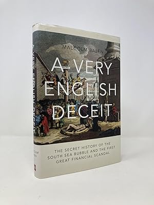 Image du vendeur pour The Secret History of the South Sea Bubble: The World's First Great Financial Scandal mis en vente par Southampton Books