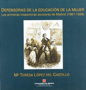 DEFENSORAS DE LA EDUCACIÓN DE LA MUJER