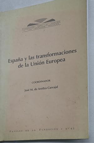 Imagen del vendedor de Espaa y las transformaciones de la Unin Europea a la venta por Librera Alonso Quijano
