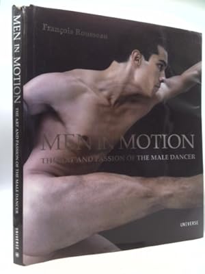 Bild des Verkufers fr Men in Motion: The Art and Passion of the Male Dancer zum Verkauf von ThriftBooksVintage