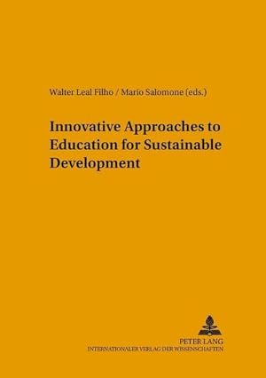 Bild des Verkufers fr Innovative Approaches to Education for Sustainable Development zum Verkauf von AHA-BUCH GmbH