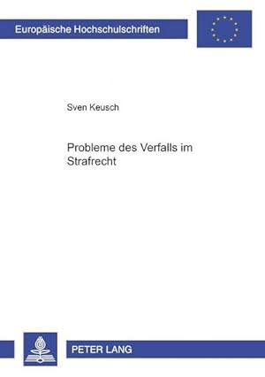 Seller image for Probleme des Verfalls im Strafrecht for sale by AHA-BUCH GmbH