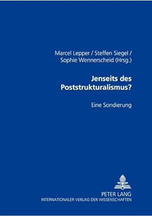 Bild des Verkufers fr Jenseits des Poststrukturalismus? zum Verkauf von BuchWeltWeit Ludwig Meier e.K.