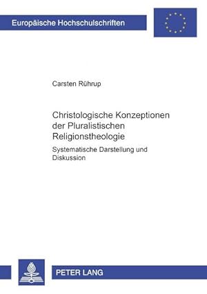 Bild des Verkufers fr Christologische Konzeptionen der Pluralistischen Religionstheologie zum Verkauf von BuchWeltWeit Ludwig Meier e.K.