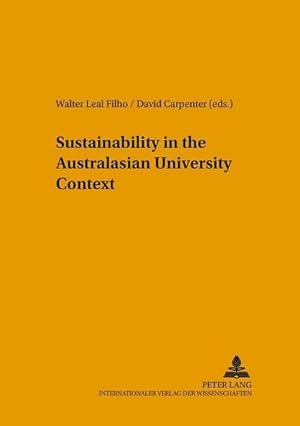 Bild des Verkufers fr Sustainability in the Australasian University Context zum Verkauf von AHA-BUCH GmbH