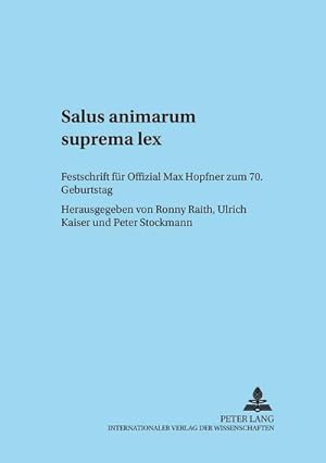 Bild des Verkufers fr Salus animarum suprema lex : Festschrift fr Offizial Max Hopfner zum 70. Geburtstag zum Verkauf von AHA-BUCH GmbH