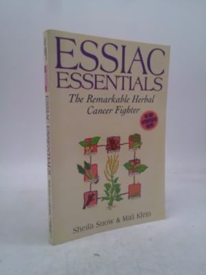 Imagen del vendedor de Essiac Essentials: The Remarkable Herbal Cancer Fighter a la venta por ThriftBooksVintage