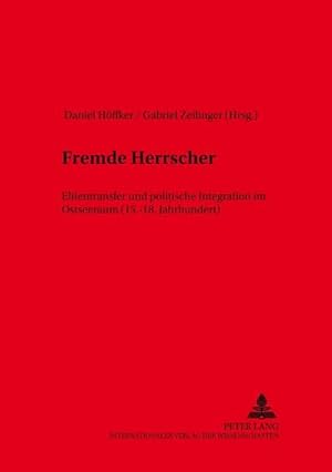 Seller image for Fremde Herrscher for sale by BuchWeltWeit Ludwig Meier e.K.