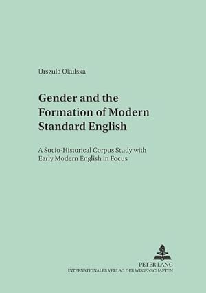 Seller image for Gender and the Formation of Modern Standard English for sale by BuchWeltWeit Ludwig Meier e.K.