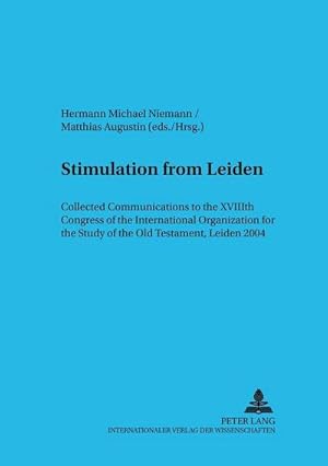 Immagine del venditore per Stimulation from Leiden venduto da BuchWeltWeit Ludwig Meier e.K.
