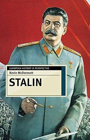 Seller image for Stalin: Revolutionary in an Era of War: 70 (European History in Perspective) for sale by WeBuyBooks