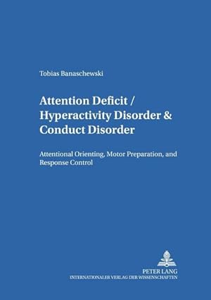 Seller image for Attention Deficit/Hyperactivity Disorder & Conduct Disorder for sale by BuchWeltWeit Ludwig Meier e.K.