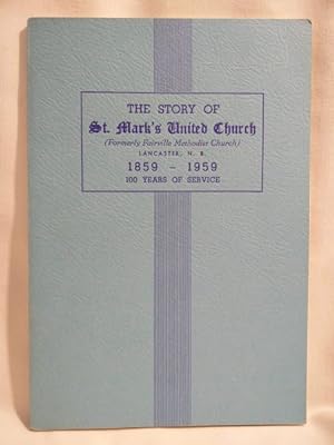 Seller image for One Hundred Years at St. Mark's United Church of Canada 1859-1959 for sale by Dave Shoots, Bookseller