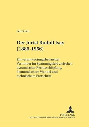 Bild des Verkufers fr Der Jurist Rudolf Isay (1886-1956) zum Verkauf von BuchWeltWeit Ludwig Meier e.K.