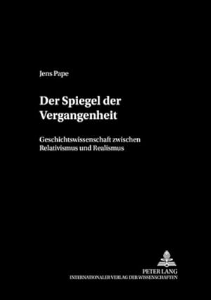 Immagine del venditore per Der Spiegel der Vergangenheit venduto da BuchWeltWeit Ludwig Meier e.K.