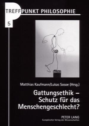 Seller image for Gattungsethik - Schutz fr das Menschengeschlecht? for sale by moluna