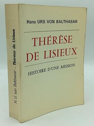 Image du vendeur pour THERESE DE LISIEUX: Histoire d'une Mission mis en vente par Kubik Fine Books Ltd., ABAA