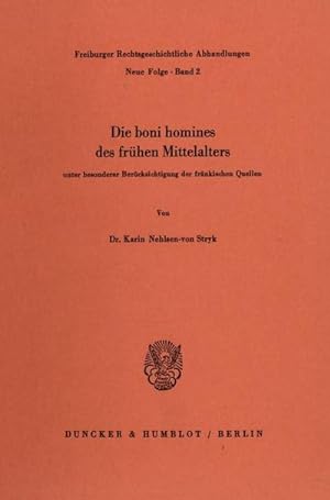 Seller image for Die boni homines des frhen Mittelalters for sale by BuchWeltWeit Ludwig Meier e.K.