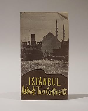 Istanbul. Astride Two Continents
