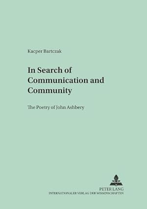 Seller image for In Search of Communication and Community for sale by BuchWeltWeit Ludwig Meier e.K.