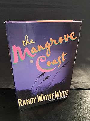 The Mangrove Coast / ("Doc Ford" Series #6), First Edition, Unread, Rare copy in New condition