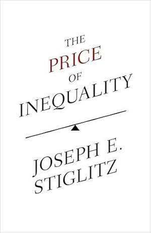 Seller image for The Price of Inequality for sale by WeBuyBooks