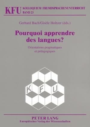 Immagine del venditore per Pourquoi apprendre des langues ? venduto da BuchWeltWeit Ludwig Meier e.K.