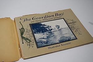 The Georgian Bay and Thirty Thousand Islands. Views Representative of the Wonderful Beauty and Pi...