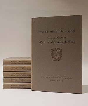 Records of a Bibliographer: Selected Papers of William Alexander Jackson