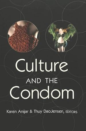 Seller image for Culture and the Condom for sale by BuchWeltWeit Ludwig Meier e.K.