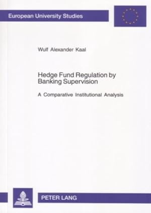 Bild des Verkufers fr Hedge Fund Regulation by Banking Supervision zum Verkauf von BuchWeltWeit Ludwig Meier e.K.