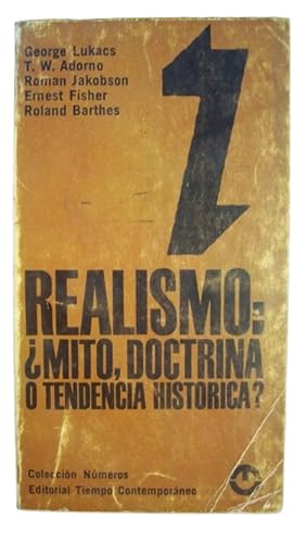 Realismo: ¿ Mito, Doctrina O Tendencia Histórica?