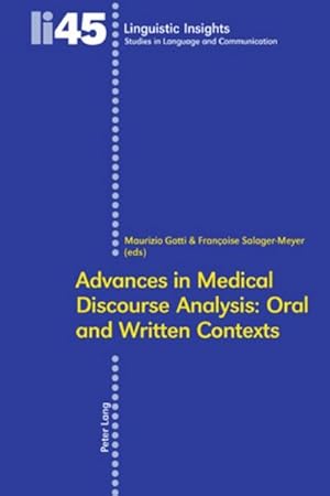 Imagen del vendedor de Advances in Medical Discourse Analysis: Oral and Written Contexts a la venta por BuchWeltWeit Ludwig Meier e.K.