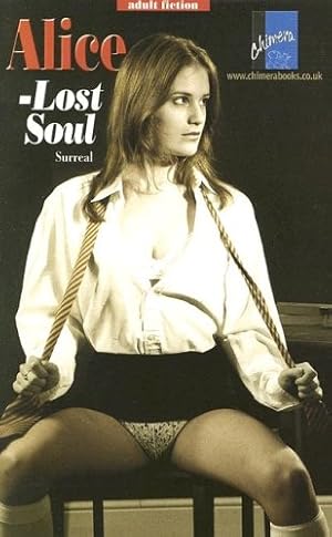 Seller image for Alice - Lost Soul (Alice Hussey) for sale by WeBuyBooks